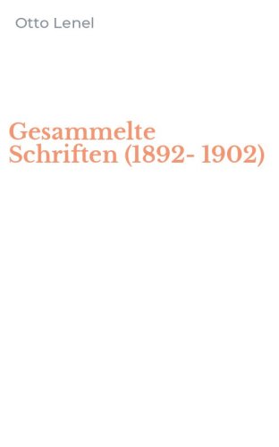 Gesammelte Schriften (1892-1902)