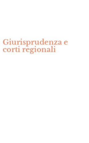 Giurisprudenza e corti regionali