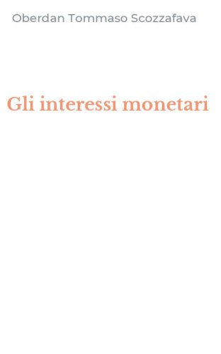 Gli interessi monetari