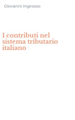 I contributi nel sistema tributario italiano