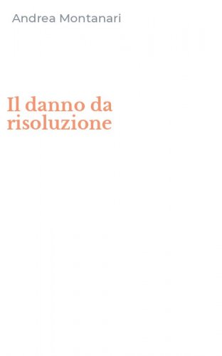 Il danno da risoluzione