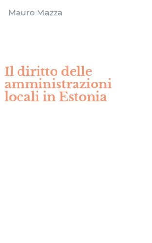 Il diritto delle amministrazioni locali in Estonia