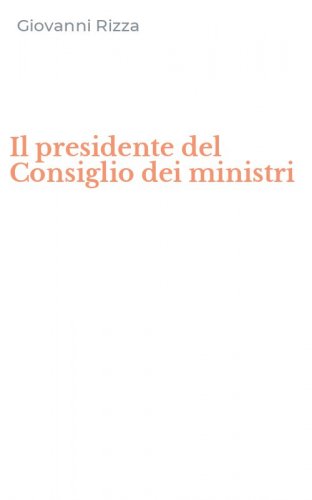 Il presidente del Consiglio dei ministri