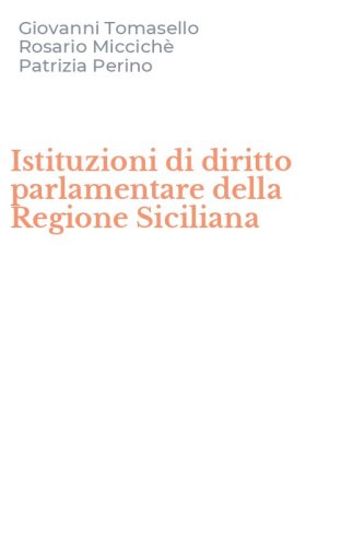 Istituzioni di diritto parlamentare della Regione Siciliana