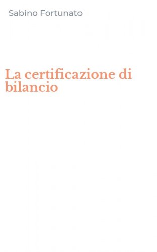 La certificazione di bilancio