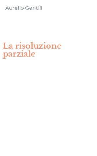 La risoluzione parziale