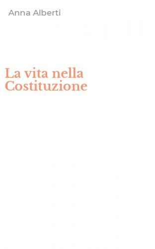 La vita nella Costituzione