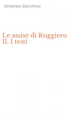 Le assise di Ruggiero II. I testi