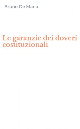 Le garanzie dei doveri costituzionali