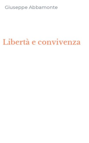 Libert&agrave; e convivenza