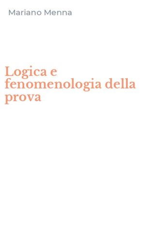 Logica e fenomenologia della prova