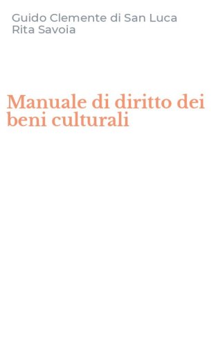 Manuale di diritto dei beni culturali