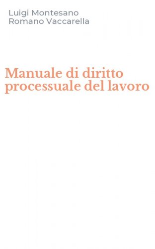 Manuale di diritto processuale del lavoro