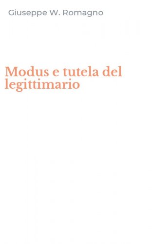 Modus e tutela del legittimario