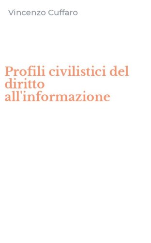 Profili civilistici del diritto all'informazione