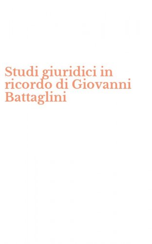 Studi giuridici in ricordo di Giovanni Battaglini