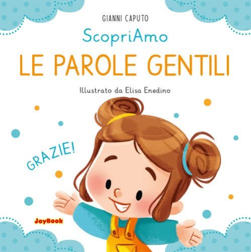 Le parole gentili