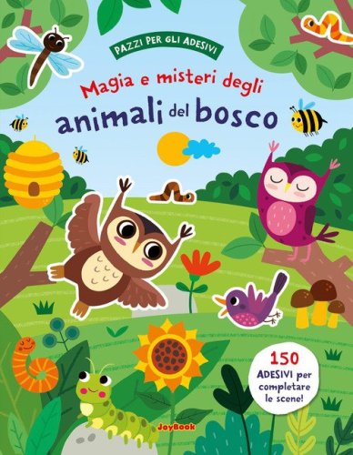 Magia e misteri degli animali del bosco