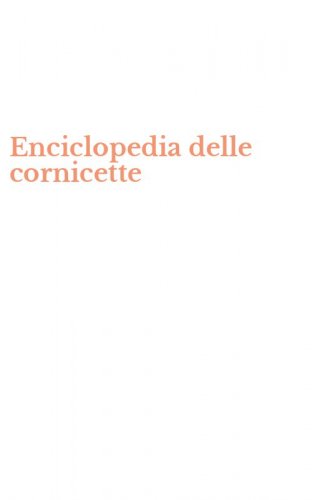 Enciclopedia delle cornicette