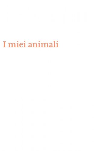 I miei animali