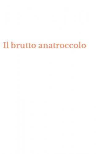 Il brutto anatroccolo