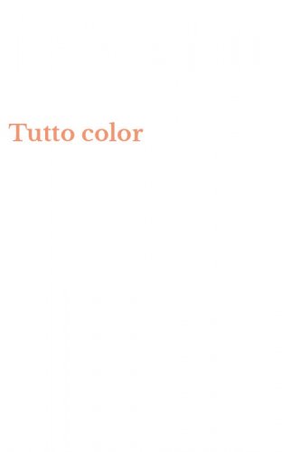 Tutto color