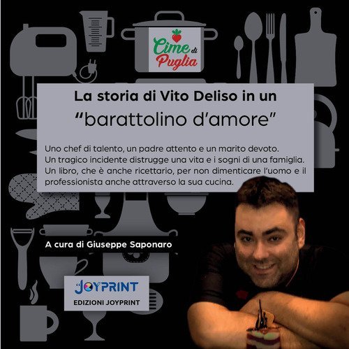 La storia di Vito Deliso in un &laquo;barattolino d'amore&raquo;