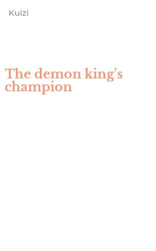 The demon king's champion