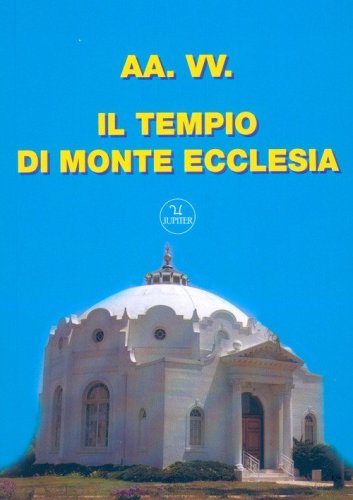 Il tempio di Monte Ecclesia