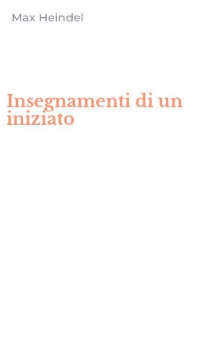 Insegnamenti di un iniziato