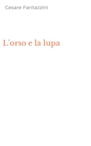L'orso e la lupa