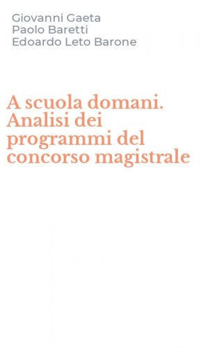 A scuola domani. Analisi dei programmi del concorso magistrale