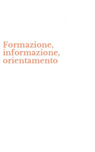 Formazione, informazione, orientamento