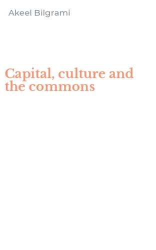 Capital, culture and the commons