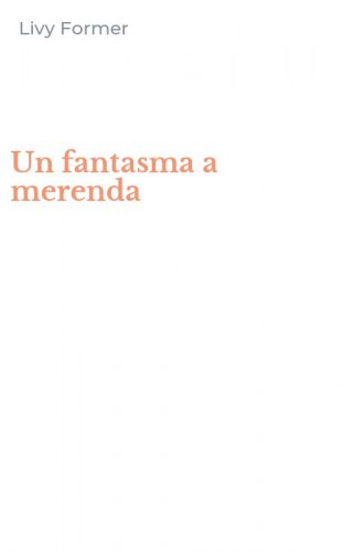 Un fantasma a merenda
