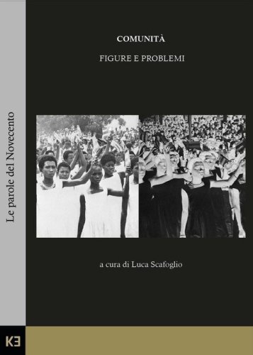Comunit&agrave;. Figure e problemi