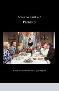 Parassiti. Annuari Kaiak