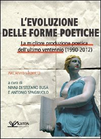 Evoluzione delle forme poetiche. La migliore produzione poetica dell'ultimo ventennio - VENTENNIO