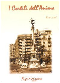 I cortili dell'anima