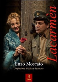 Lacarm&egrave;n. Una metastoria napoletana
