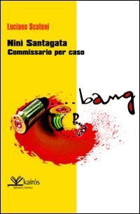 Nin&igrave; Santagata commissario per caso