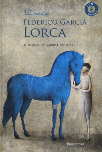 12 poesie di Federico Garc&iacute;a Lorca