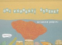 Chi vorresti essere?