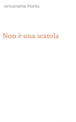 Non &egrave; una scatola