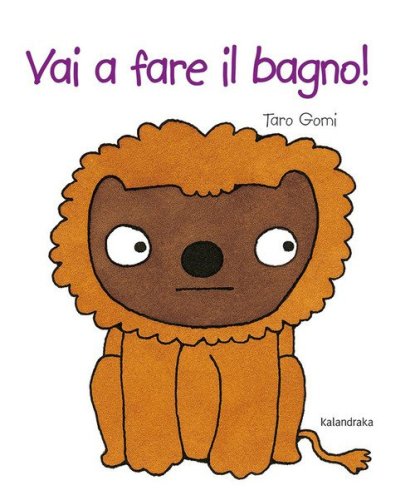 Vai a fare il bagno!