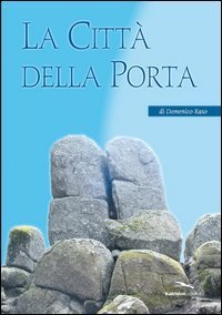 La citt&agrave; della porta
