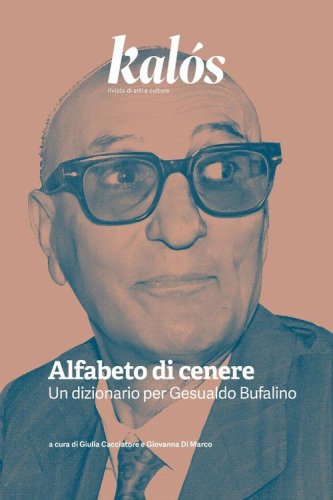 Kal&oacute;s. Rivista di arti e culture. Nuova serie