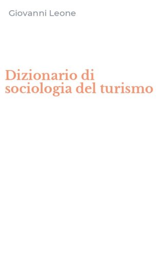 Dizionario di sociologia del turismo