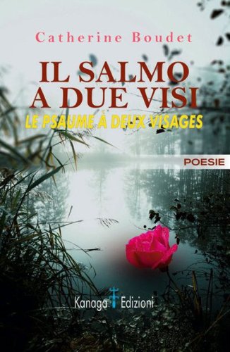 Il salmo a due visi-Le psaume &agrave; deux visages