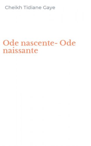 Ode nascente-Ode naissante